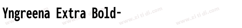 Yngreena Extra Bold字体转换